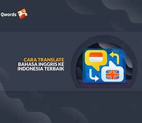 Arti Bahasa Inggris Indonesia Translation